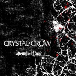 Crystal Crow : Unearth the Dark